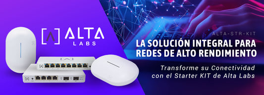 Starter KIT ALTA LABS – Red de Alto Rendimiento para Empresas y Hogares Inteligentes